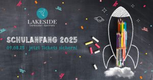 LAKESIDE Schulanfang 2025