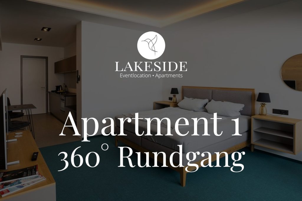 LAKESIDE Apartment 1 360 Grad Rundgang